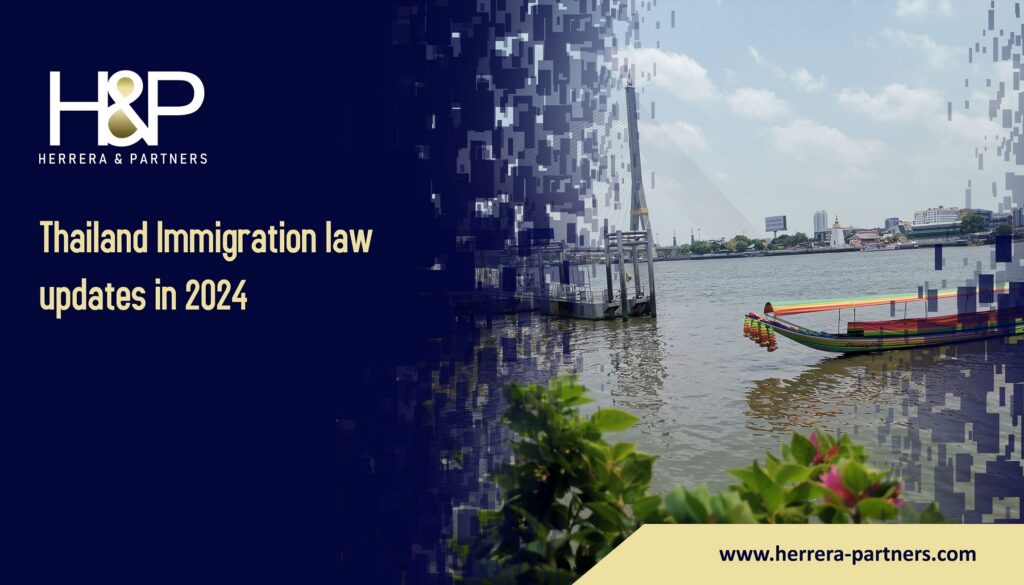 Thailand Immigration Law updates in 2024 H&P Immigration lawyers in Phuket and Bangkok
