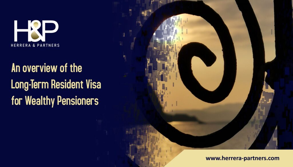 An overview of the LTR visa for wealthy pensioners in Thailand H&P Immigration attorneys in Bangkok and Phuket