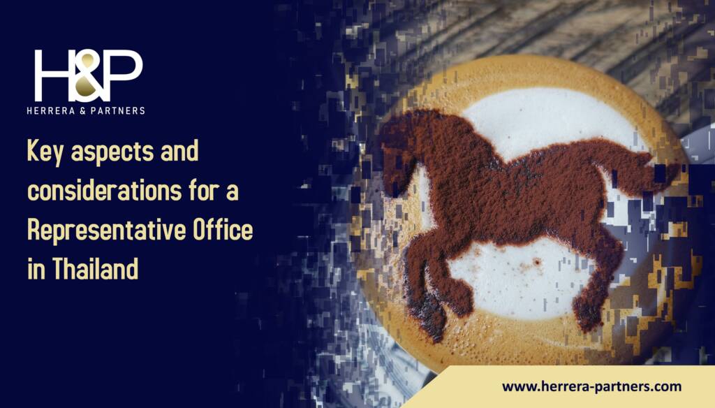 Key aspects and considerations for a Representative Office in Thailand H&P Attorneys in Bangkok for setting up rep office in Thailand