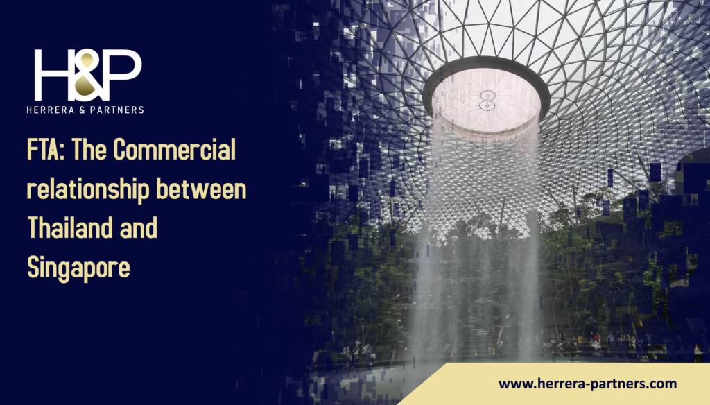FTA The Commercial relationship between Thailand and Singapore H&P Bangkok law firm for trade and free trade agreement