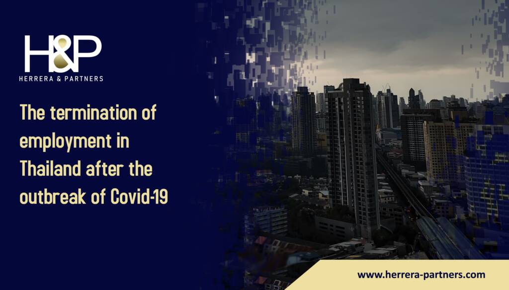 The termination of employment in Thailand after the outbreak of Covid 19 Labor Attorneys in Bangkok H&P