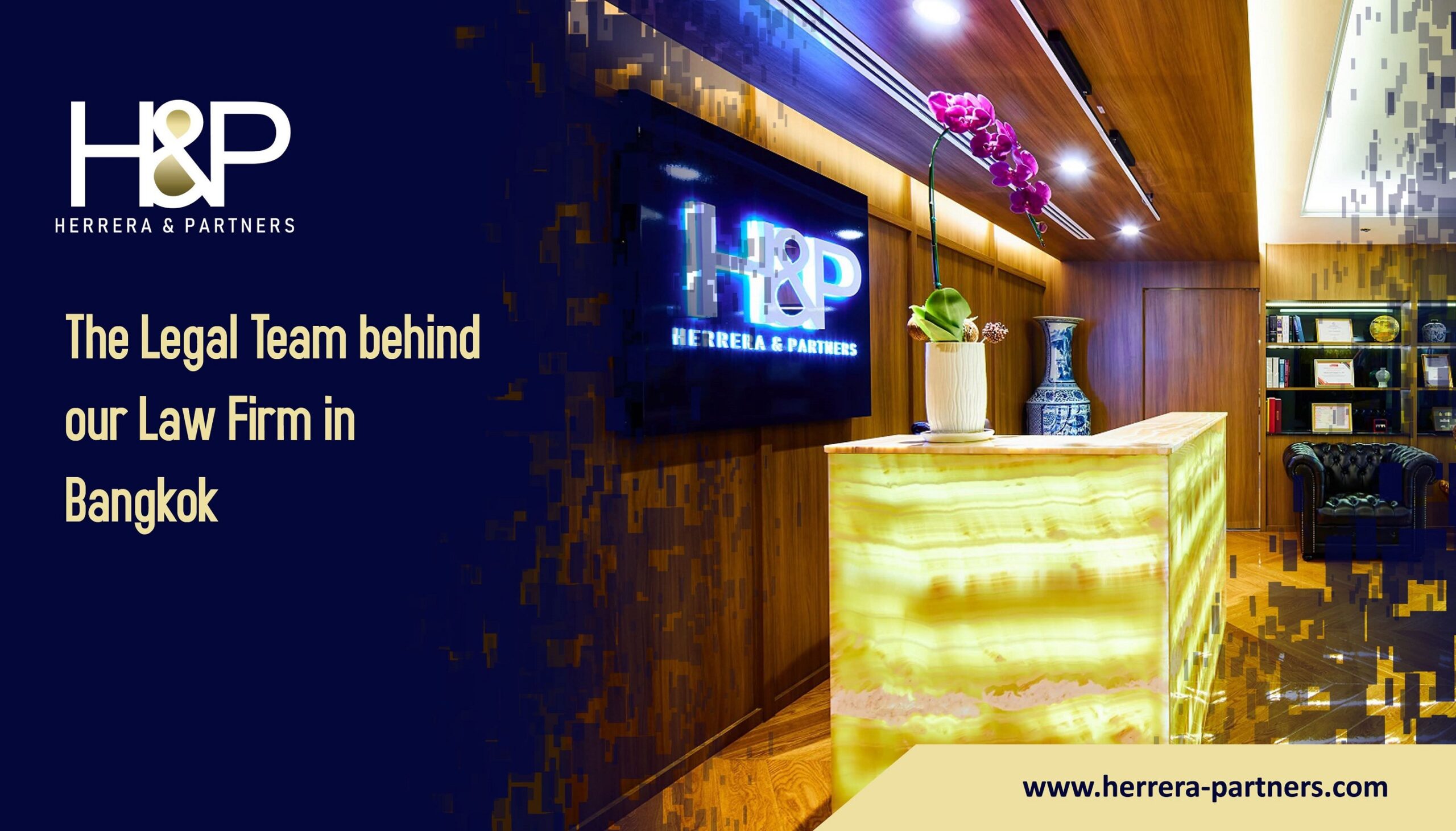 The Legal Team Behind Our Law Firm in Bangkok H&P Thailand leading law firm