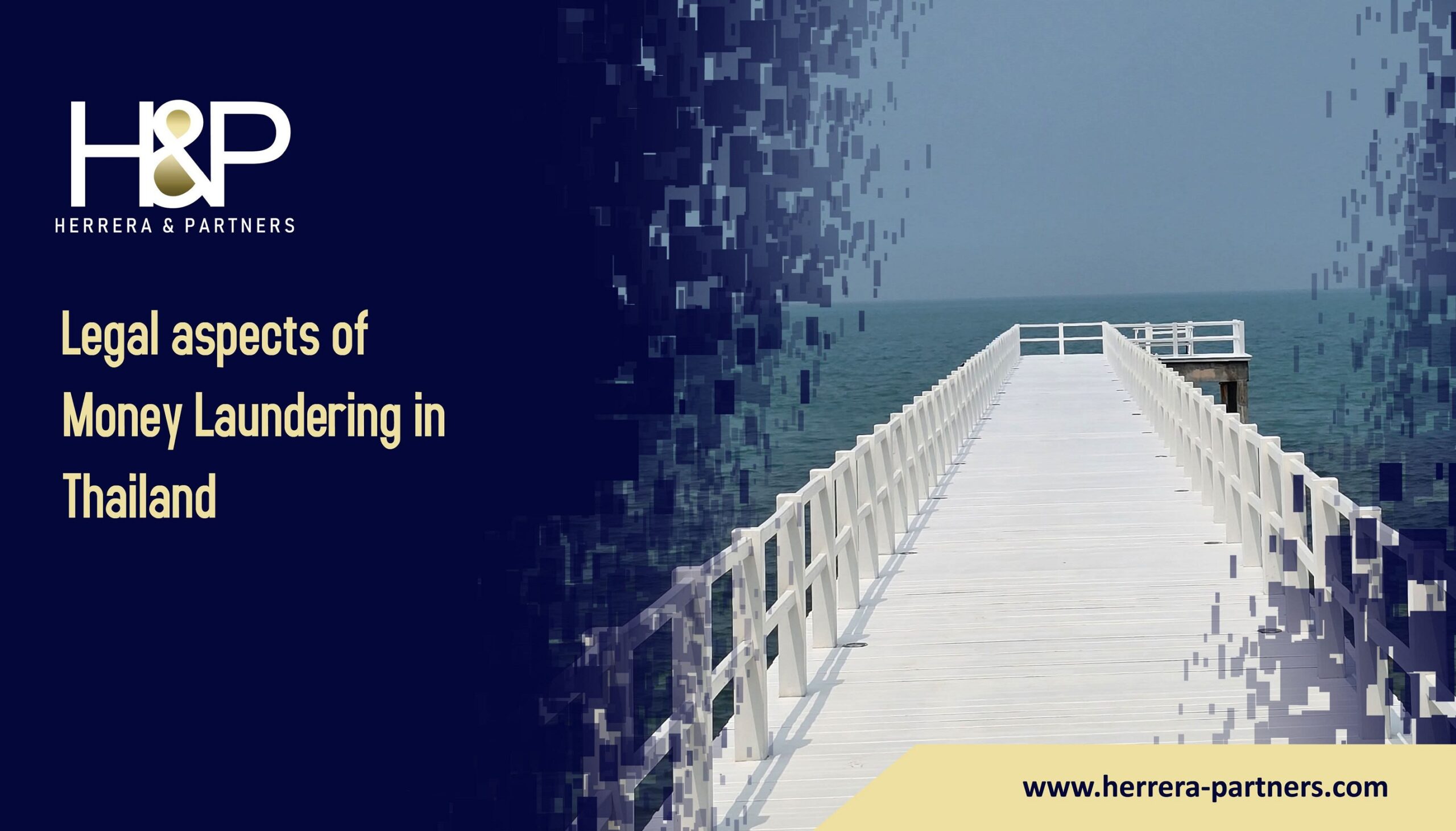 Legal aspects of money laundering in Thailand H&P Criminal lawyers and tax advisers in Bangkok and Phuket