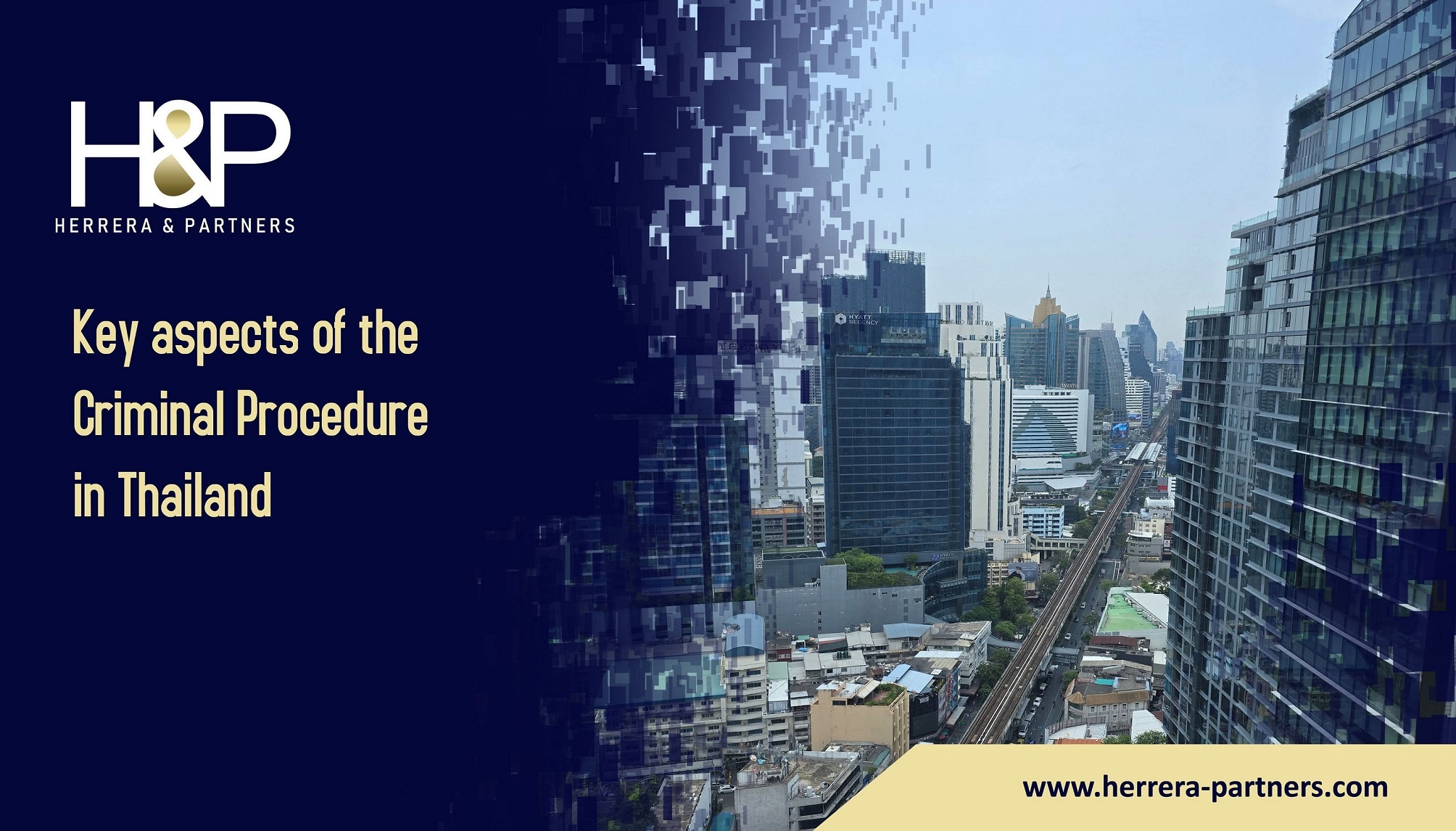 Key aspects of the criminal procedure law in Thailand H&P Criminal lawyers in Phuket Chiang Mai Bangkok and Samui