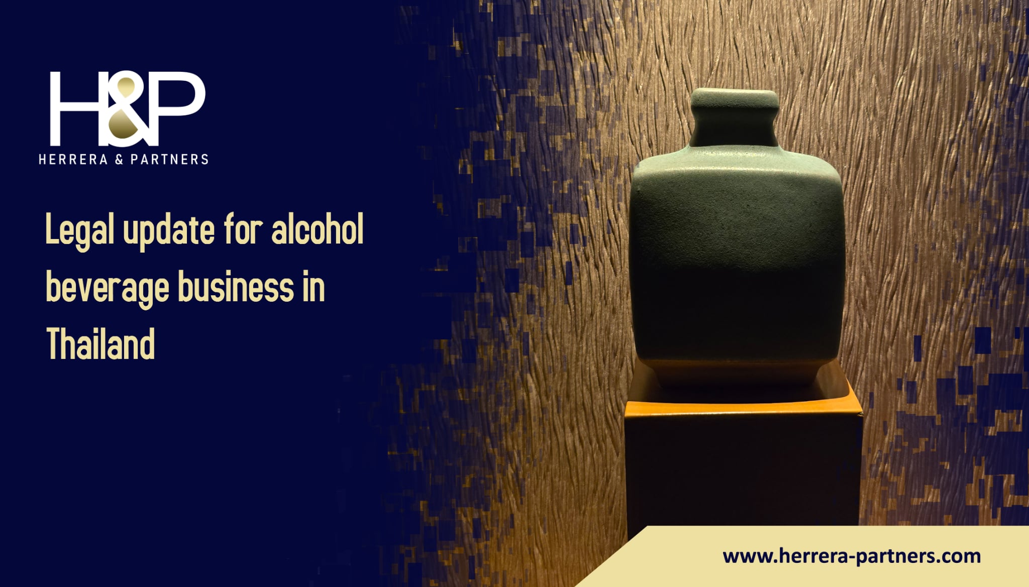 Legal update for alcohol beverage business in Thailand H&P Corporate business lawyers in Thailand