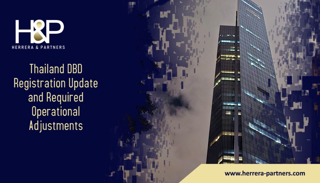 Thailand DBD registration update and required operational adjustments H&P Herrera and Partners Corporate law firm in Bangkok, Phuket, Samui, Pattaya and Chiang Mai