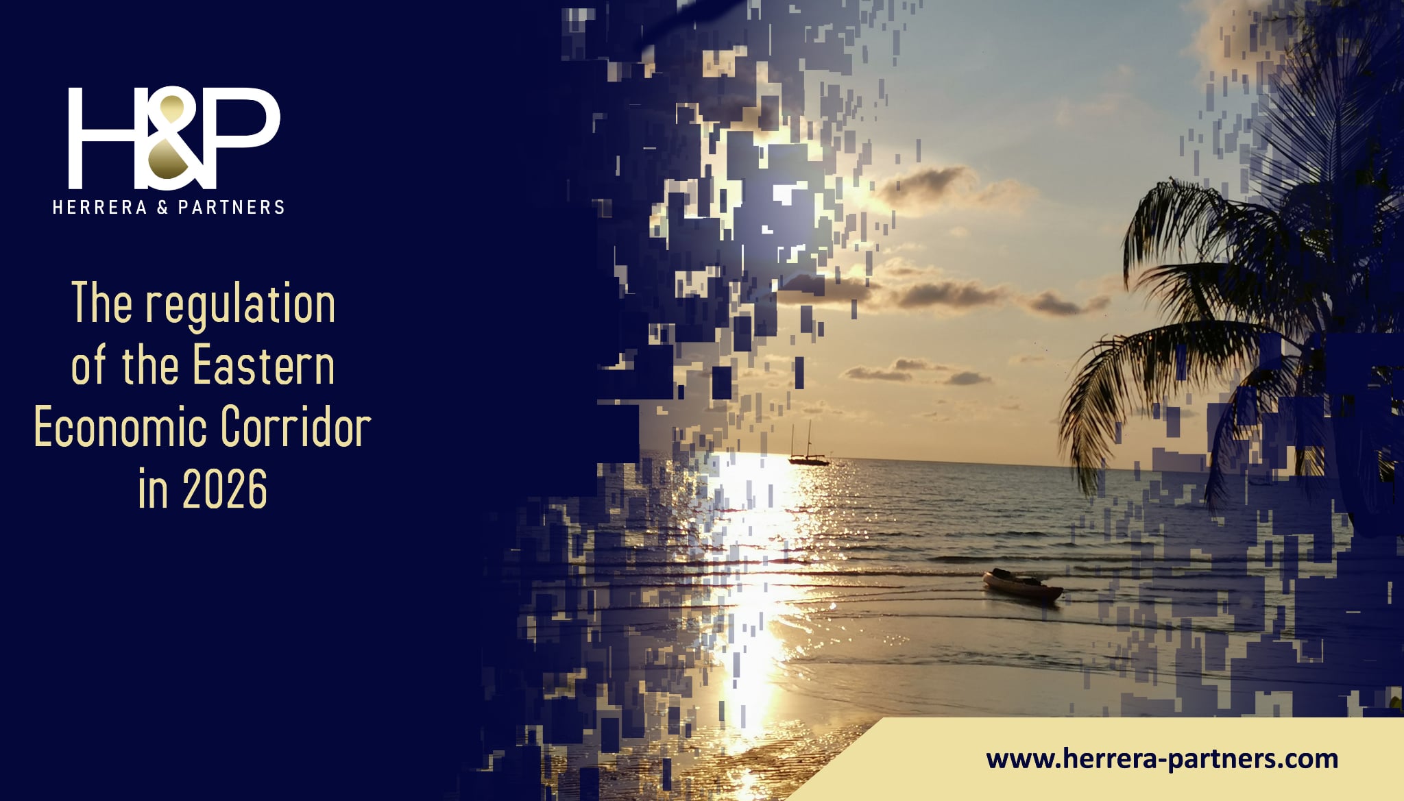 The regulation of the Eastern Economic Corridor in Thailand in 2026 H&P Herrera and Partners BOI lawyers in Bangkok, Chonburi and Rayong