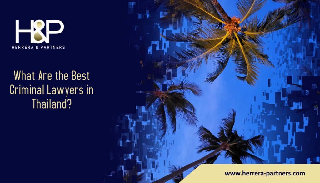 What are the best criminal lawyers in Thailand