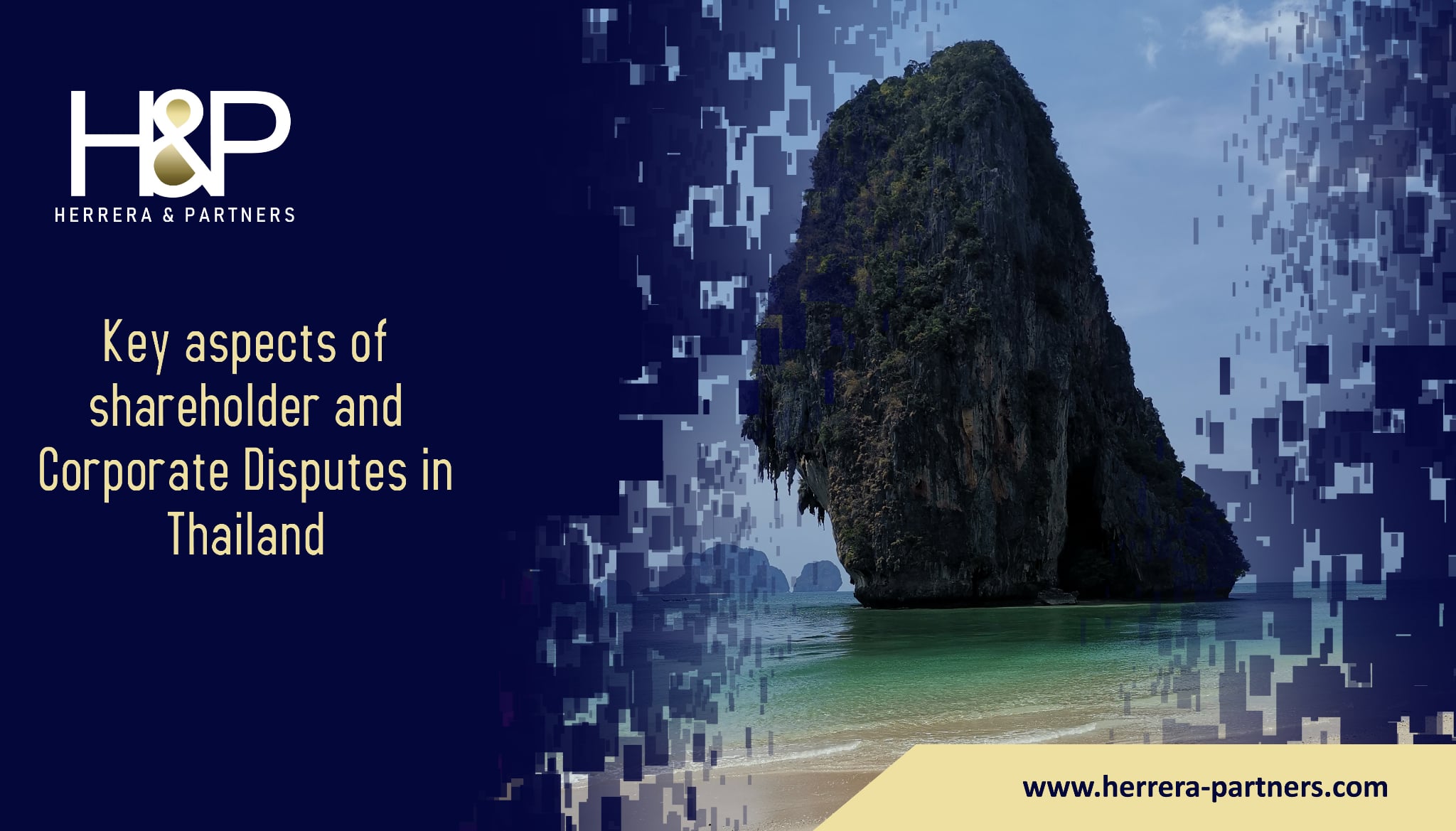 Key aspects of shareholder and corporate disputes in Thailand H&P Leading litigation law firm in Thailand