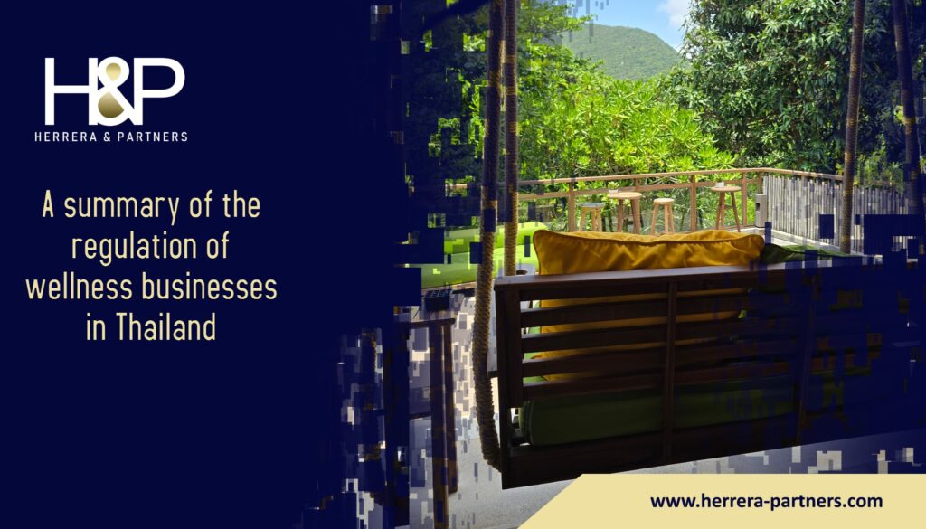 A summary of the regulations of wellness businesses in Thailand H&P Herrera and Partners law firm in Thailand for BOI