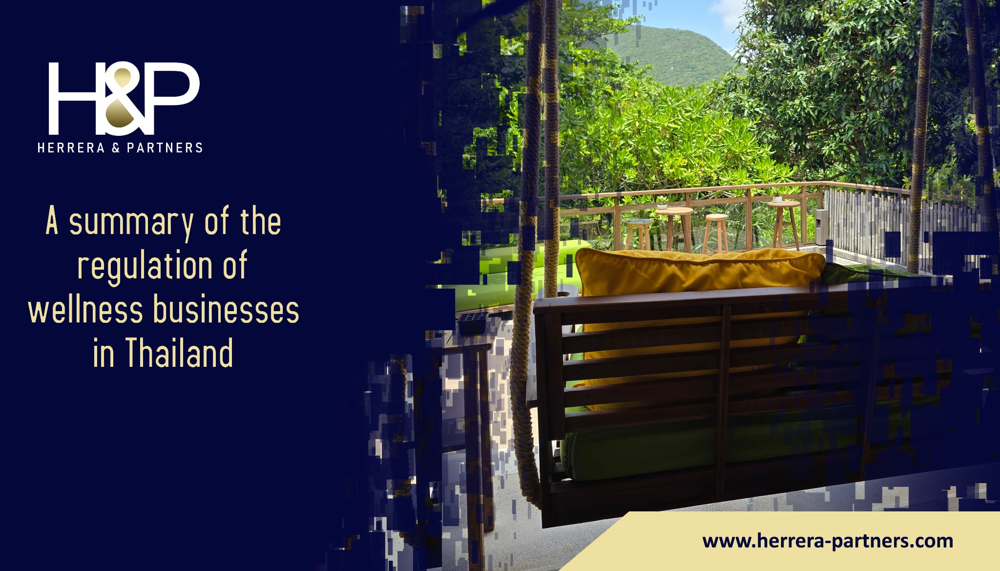 A summary of the regulations of wellness businesses in Thailand H&P Herrera and Partners law firm in Thailand for BOI