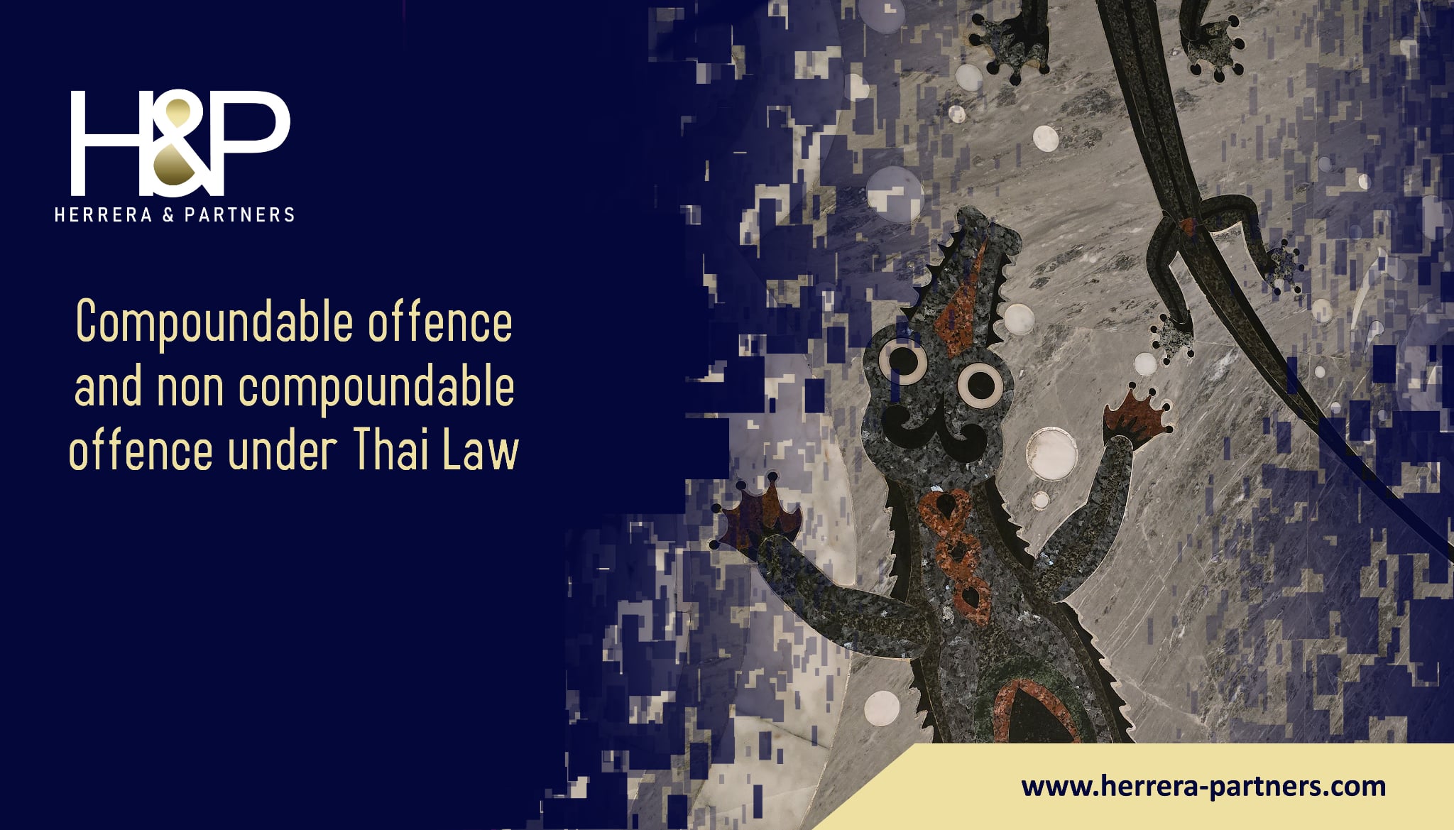 Compoundable offence and non compoundable offence under Thai Law H&P Litigation law firm specialized in criminal law in Thailand