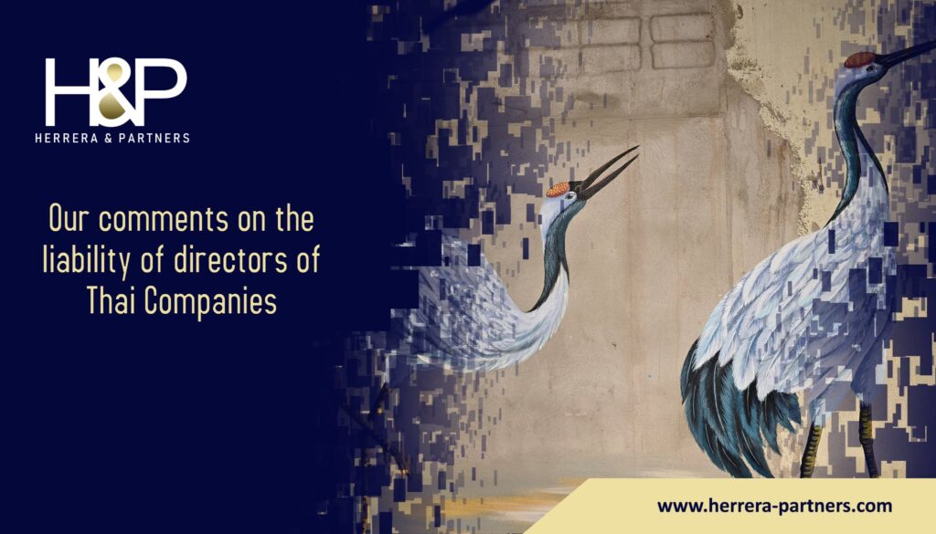 Our comments on the liability of directors of Thai Companies H&P Herrera and Partners litigation lawyers in Bangkok and Phuket