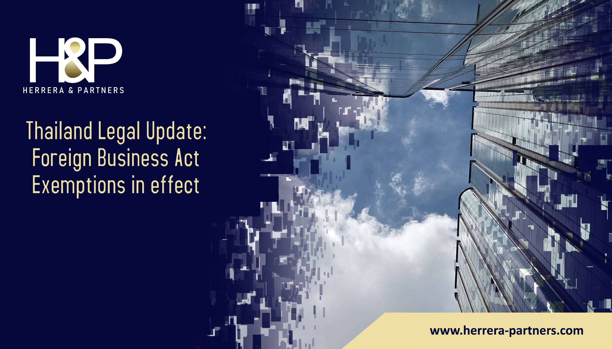 Thailand Legal Update Foreign Business Act exemptions in effect H&P Herrera and Partners Corporate lawyers for doing business in Thailand