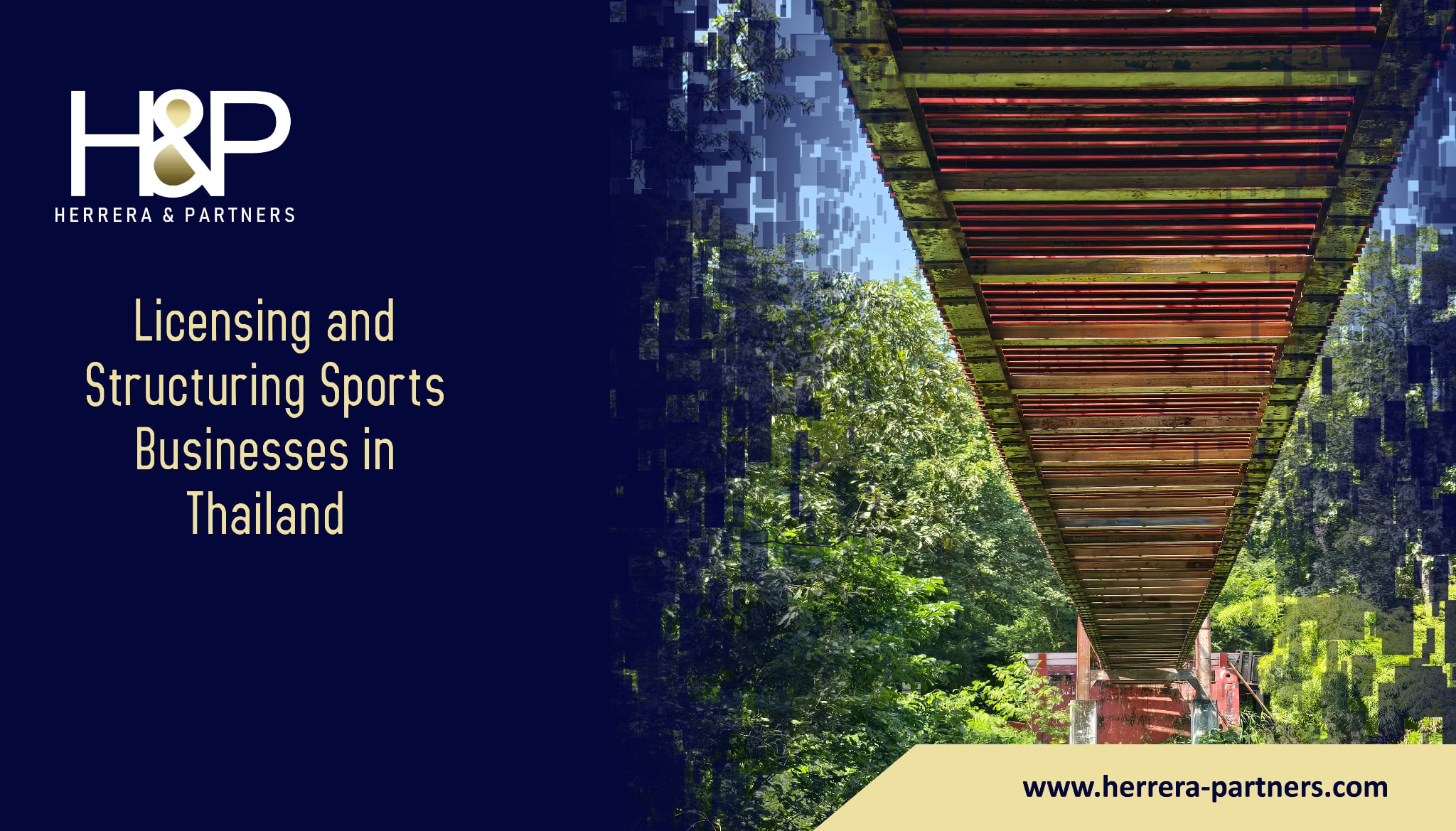 Licensing and Structuring Sports Businesses in Thailand H&P Herrera and Partners lawyers and business attorneys for doing business in Thailand in the sport business